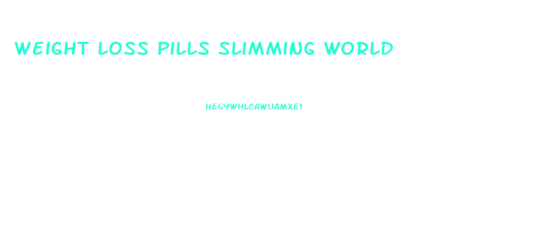 Weight Loss Pills Slimming World