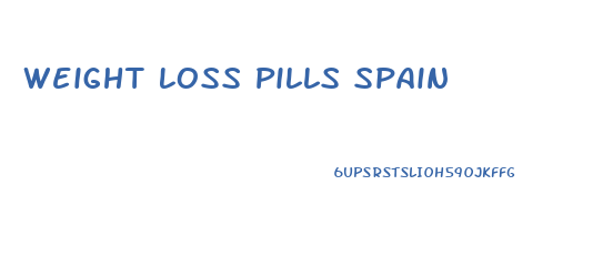 Weight Loss Pills Spain