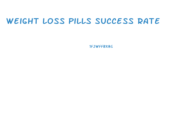 Weight Loss Pills Success Rate