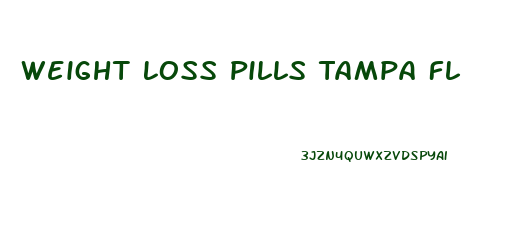 Weight Loss Pills Tampa Fl