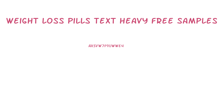 Weight Loss Pills Text Heavy Free Samples