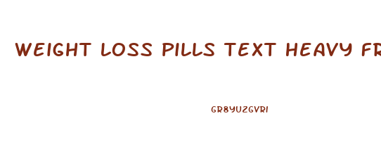 Weight Loss Pills Text Heavy Free Samples