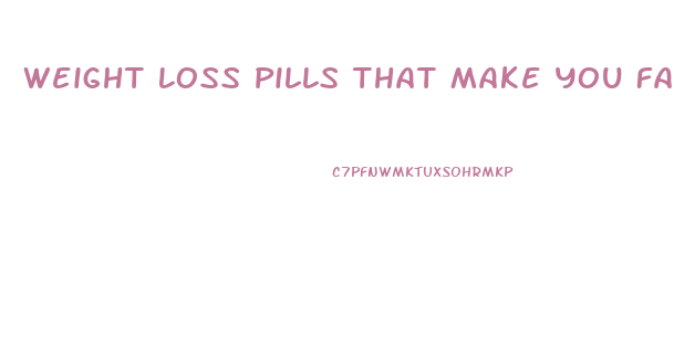 Weight Loss Pills That Make You Fail A Drug Test