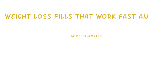 Weight Loss Pills That Work Fast And Cheap