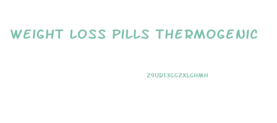 Weight Loss Pills Thermogenic