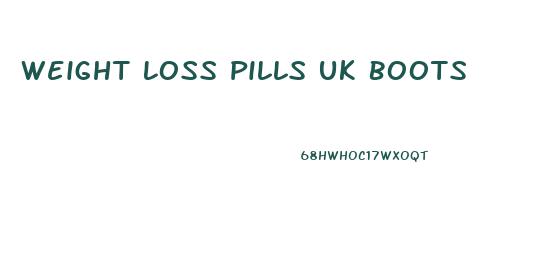 Weight Loss Pills Uk Boots