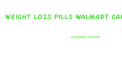 Weight Loss Pills Walmart Canada