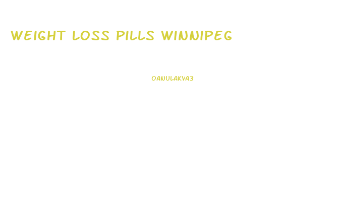 Weight Loss Pills Winnipeg