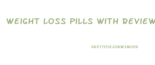 Weight Loss Pills With Review 2024