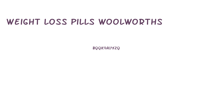 Weight Loss Pills Woolworths