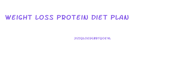 Weight Loss Protein Diet Plan