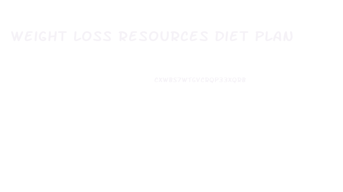 Weight Loss Resources Diet Plan