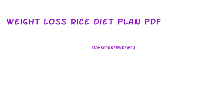 Weight Loss Rice Diet Plan Pdf