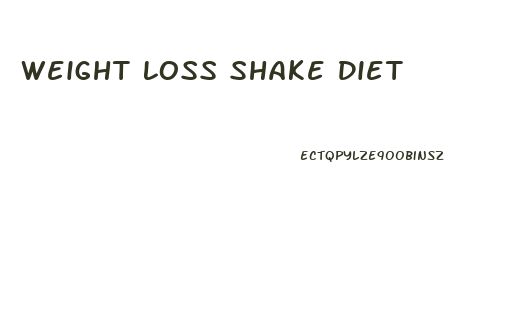 Weight Loss Shake Diet