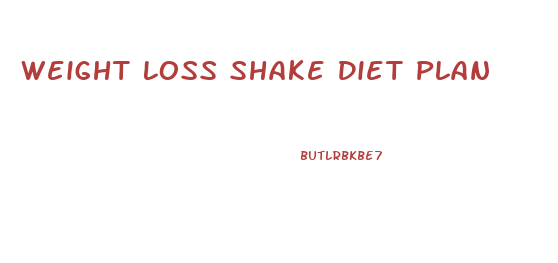 Weight Loss Shake Diet Plan