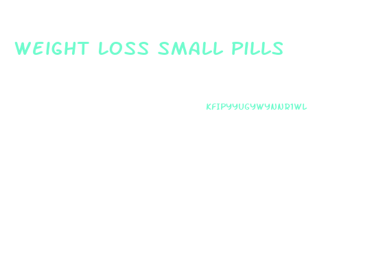 Weight Loss Small Pills