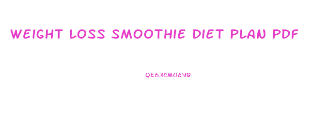 Weight Loss Smoothie Diet Plan Pdf