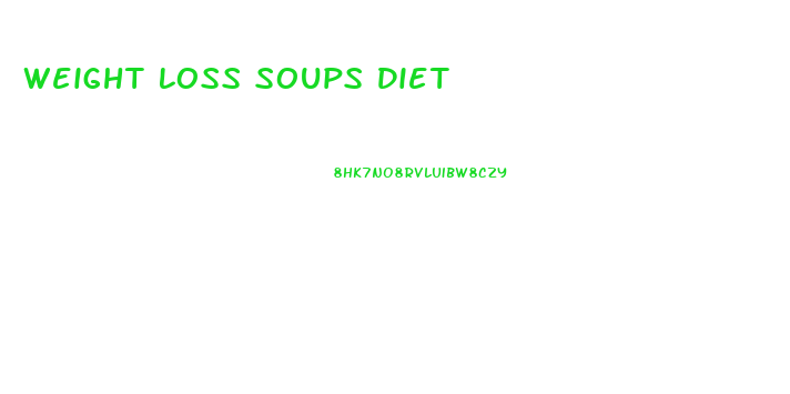 Weight Loss Soups Diet