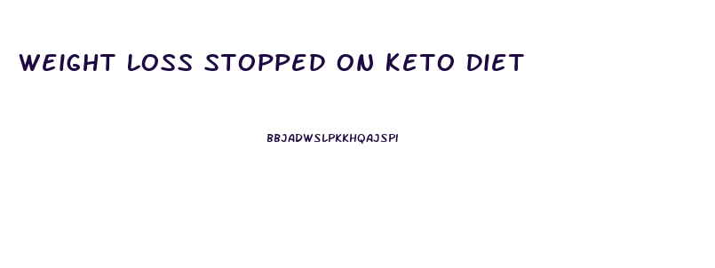 Weight Loss Stopped On Keto Diet