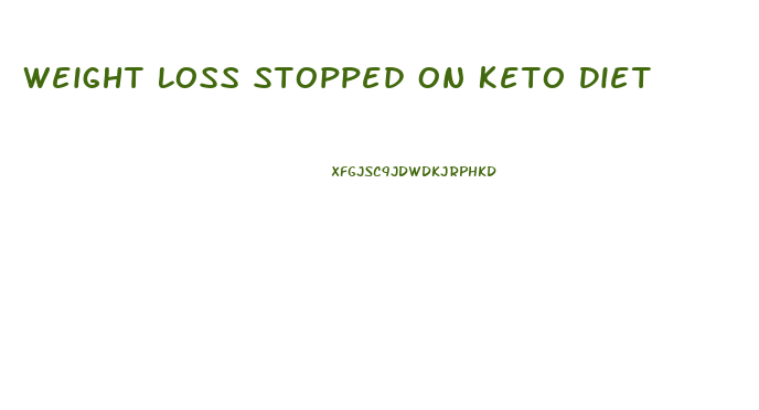 Weight Loss Stopped On Keto Diet