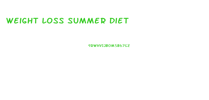 Weight Loss Summer Diet