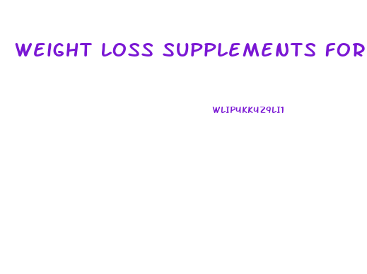 Weight Loss Supplements For Women Advertising Gummies