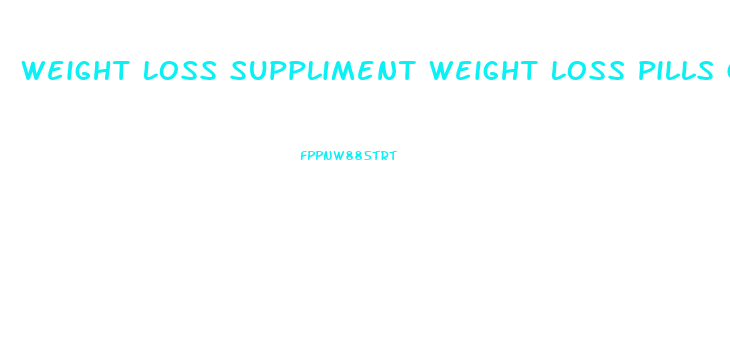 Weight Loss Suppliment Weight Loss Pills Garcinia Cambogia