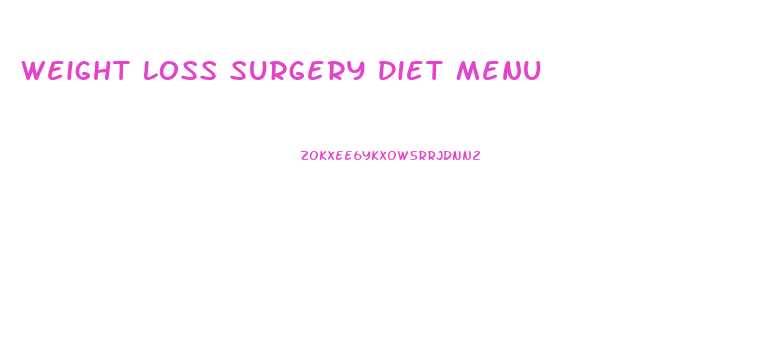 Weight Loss Surgery Diet Menu