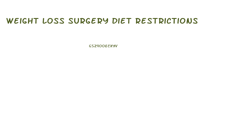 Weight Loss Surgery Diet Restrictions