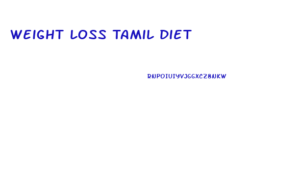 Weight Loss Tamil Diet