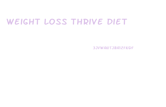 Weight Loss Thrive Diet