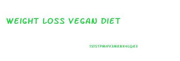 Weight Loss Vegan Diet