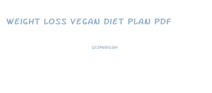 Weight Loss Vegan Diet Plan Pdf