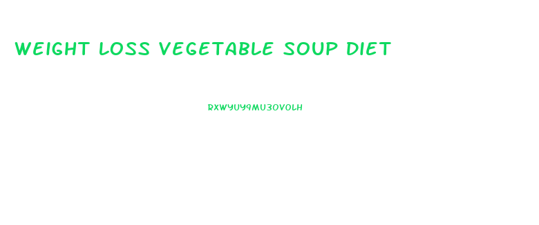 Weight Loss Vegetable Soup Diet
