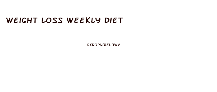 Weight Loss Weekly Diet