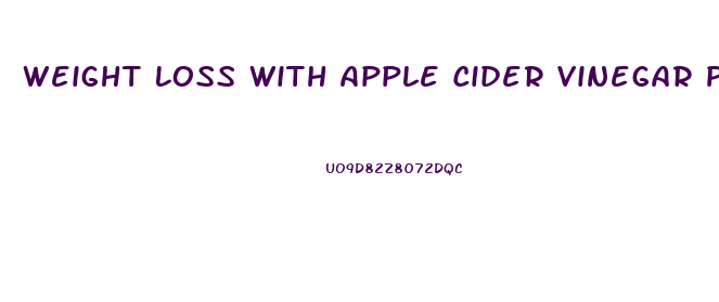 Weight Loss With Apple Cider Vinegar Pills