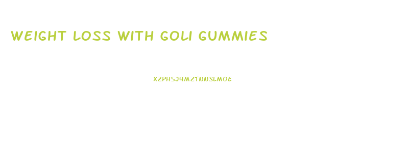 Weight Loss With Goli Gummies