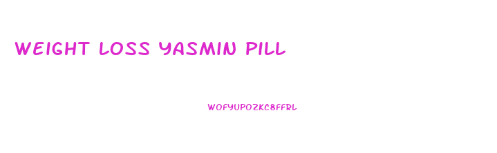 Weight Loss Yasmin Pill