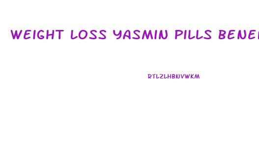 Weight Loss Yasmin Pills Benefits