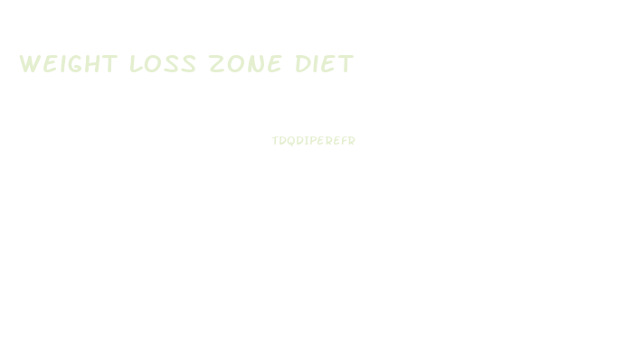 Weight Loss Zone Diet