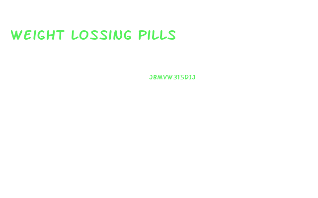 Weight Lossing Pills