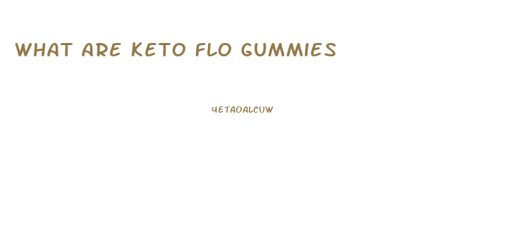 What Are Keto Flo Gummies