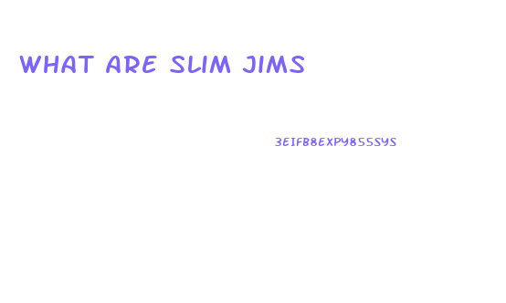 What Are Slim Jims