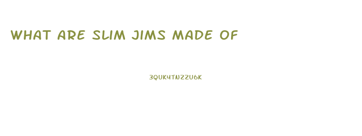 What Are Slim Jims Made Of