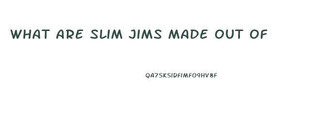 What Are Slim Jims Made Out Of