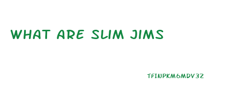 What Are Slim Jims