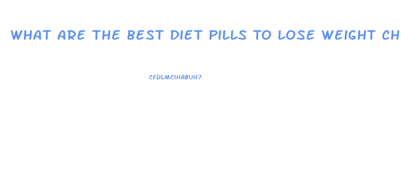 What Are The Best Diet Pills To Lose Weight Cheaper