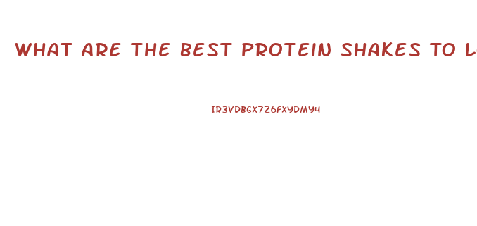 What Are The Best Protein Shakes To Lose Weight