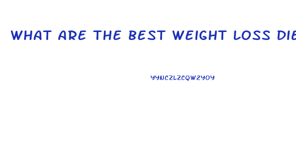 What Are The Best Weight Loss Diets