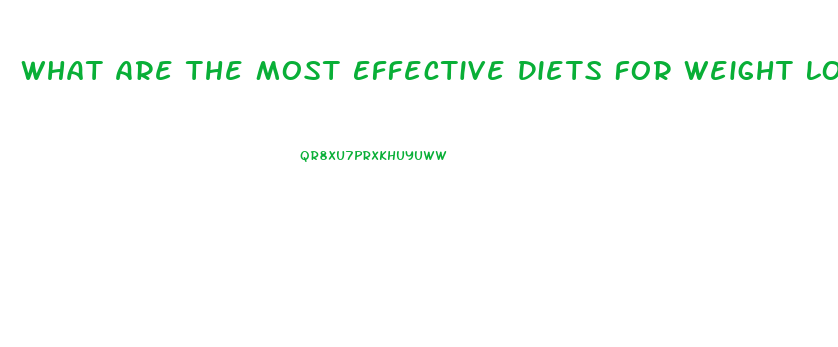 What Are The Most Effective Diets For Weight Loss